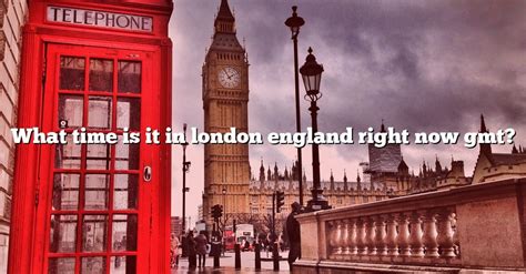 what time is it in the uk.